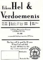 Brouwerij De Molen, Eiken Hel & Verdoemenis