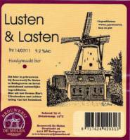 Brouwerij De Molen, Lusten & Lasten