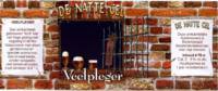 Huisbrouwerij De Natte Cel, Veelpleger