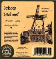 Brouwerij De Molen, Schots & Scheef