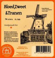 Brouwerij De Molen, Bloed, Zweet & Tranen