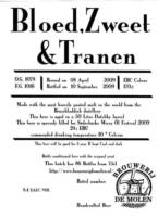Brouwerij De Molen, Bloed, Zweet & Tranen