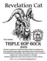 Brouwerij De Molen, Revelation Cat Triple Hop Bock 2009