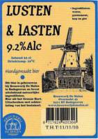 Brouwerij De Molen, Lusten & Lasten