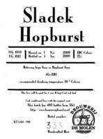 Brouwerij De Molen, Sladek Hopburst