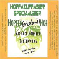 Bierbrouwerij 't Koelschip, HopfenErlebnisHof Hopfazupfabier Speciaalbier