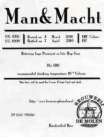 Brouwerij De Molen, Man & Macht