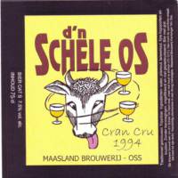 Maasland Brouwerij, D'n Schele Os Cran Cru 1994