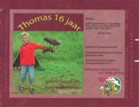 Brouwerij Klein Duimpje, Thomas 16 jaar