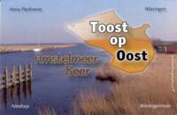 Brouwerij De Lepelaer, Amstelmeer Beer Toost op Oost