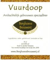 Berghoeve Brouwerij, Vuurdoop