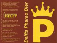 Bierhistorie Delft, Delfts Pharao Bier