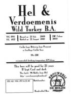 Brouwerij De Molen, Hel & Verdoemenis Wild Turkey B.A.