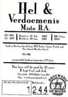 Brouwerij De Molen, Hel & Verdoemenis Misto B.A.