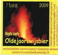 Bierbrouwerij 't Koelschip, Hopfa Zupfa Oldejaorswijsbier 2009