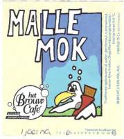 Bierbrouwerij Het Brouwcafé, Malle Mok   