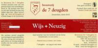 Brouwerij De 7 Deugden, Wijs + Neuzig