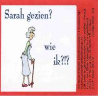 Bierbrouwerij 't Koelschip, Sarah gezien? Wie ik ?!?