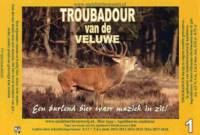 Stadsbierbrouwerij Apeldoorn, Troubadour van de Veluwe 1