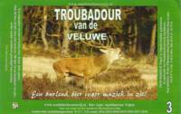 Stadsbierbrouwerij Apeldoorn, Troubadour van de Veluwe 3