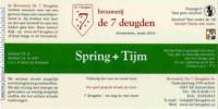 Brouwerij De 7 Deugden, Spring + Tijm