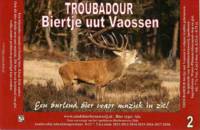 Stadsbierbrouwerij Apeldoorn, Troubadour Biertje uut Vaossen 2