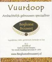 Berghoeve Brouwerij, Vuurdoop