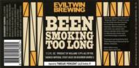 Brouwerij De Molen, Been Smoking Too Long
