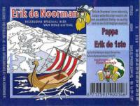 Brouwerij Klein Duimpje, Erik de Noorman Pappa Erik de 1ste