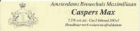 Amsterdams Brouwhuis Maximiliaan, Caspers Max