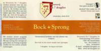 Brouwerij De 7 Deugden, Bock + Sprong
