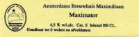 Amsterdams Brouwhuis Maximiliaan, Maximator