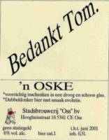 Bierbrouwerij Oijen, 'n Oske Bedankt Tom