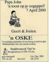 Bierbrouwerij Oijen, 'n Oske Papa John
