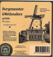 Brouwerij De Molen, Burgemeester & Wethouders