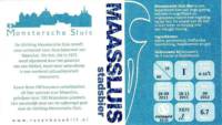 RavenBoneHill, Maassluis Stadsbier Monstersche Sluis