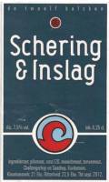 Brouwerij Klein Duimpje, Schering & Inslag