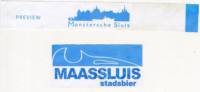 RavenBoneHill, Maassluis Stadsbier Monstersche Sluis
