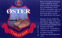 Bierbrouwerij Volendam / 't Vølen, Øster
