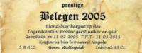 Bierbrouwerij Kasparus, Belegen 2005 Prestige