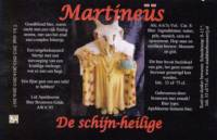 Stadsbierbrouwerij Apeldoorn, Martineus De Schijn-heilige