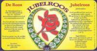 Bierbrouwerij De Roos Anno 1877, Jubelroos