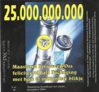 Maasland Brouwerij, 25000000000