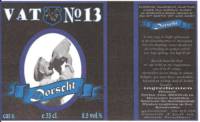 Brouwerij Vat No 13, Dorscht