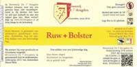 Brouwerij De 7 Deugden, Ruw + Bolster