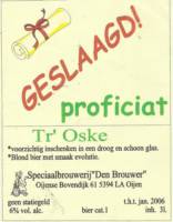 Bierbrouwerij Oijen, tr' Oske Geslaagd! Proficiat