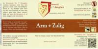 Brouwerij De 7 Deugden, Arm + Zalig