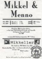 Brouwerij De Molen, Mikkel & Menno