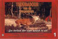 Stadsbierbrouwerij Apeldoorn, Troubadour van de Coldenhove 1