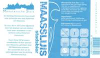 RavenBoneHill, Maassluis Stadsbier Monstersche Sluis